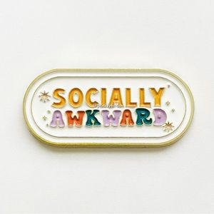 8/$40 Socially Awkward Enamel Pin